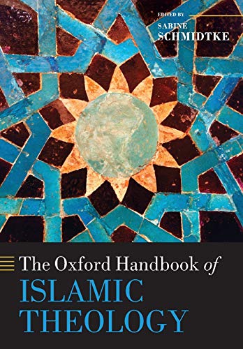کاور کتاب The Oxford Handbook of Islamic Theology (Oxford Handbooks) Reprint Edition