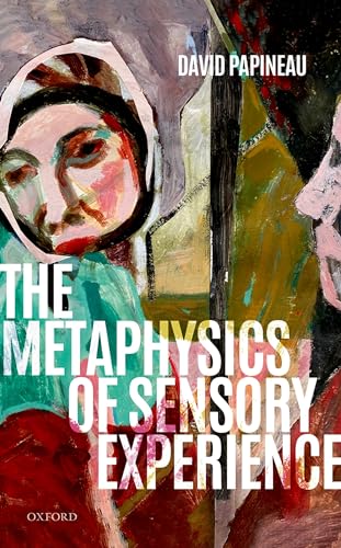 کاور کتاب The Metaphysics of Sensory Experience