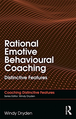 کاور کتاب Rational Emotive Behavioural Coaching: Distinctive Features (Coaching Distinctive Features)