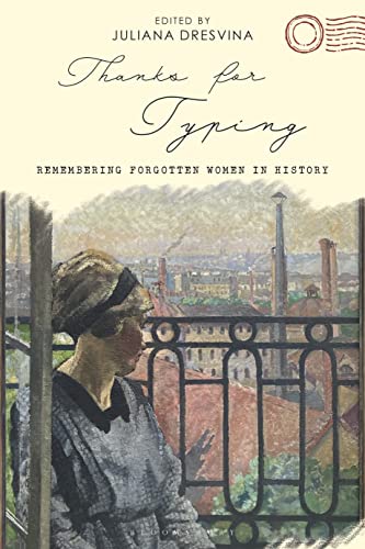 کاور کتاب Thanks for Typing: Remembering Forgotten Women in History