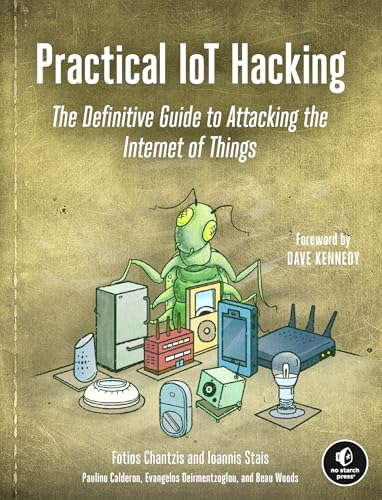 کاور کتاب Practical IoT Hacking: The Definitive Guide to Attacking the Internet of Things Kindle Edition