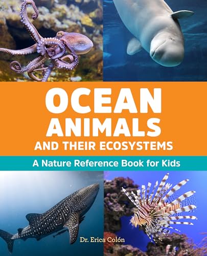 کاور کتاب Ocean Animals and Their Ecosystems: A Nature Reference Book for Kids Ocean Animals and Their Ecosystems: A Nature Reference Book for Kids