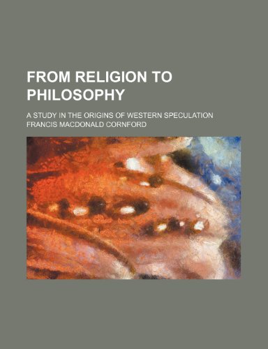 کاور کتاب From religion to philosophy; a study in the origins of western speculation Paperback – May 19, 2012