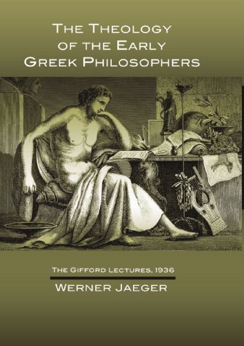 کاور کتاب The Theology of the Early Greek Philosophers: The Gifford Lectures, 1936 Paperback – September 2, 2003