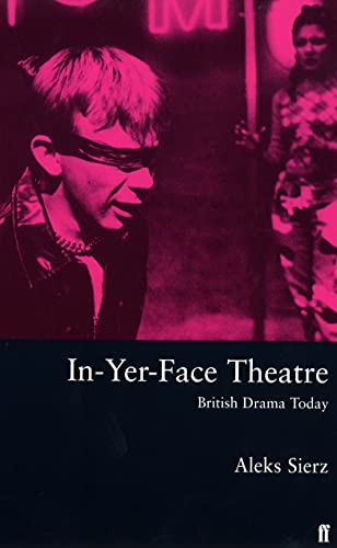 کاور کتاب In-yer-face Theatre: British Drama Today