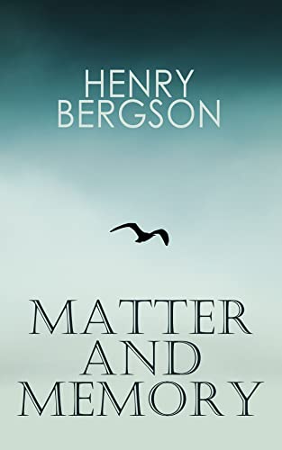 کاور کتاب Matter and Memory by Henri Bergson (Annotated) Kindle Edition