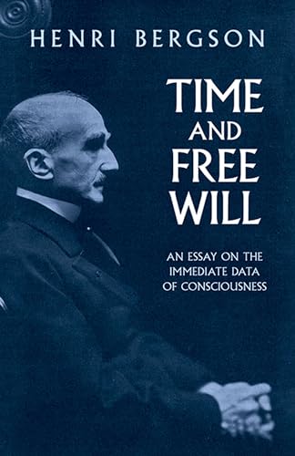 کاور کتاب Time and Free Will: An Essay on the Immediate Data of Consciousness Paperback – June 7, 2001