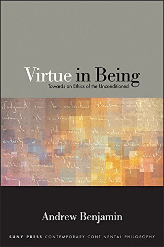 کاور کتاب Virtue in Being: Towards an Ethics of the Unconditioned (SUNY series in Contemporary Continental Philosophy) Kindle Edition