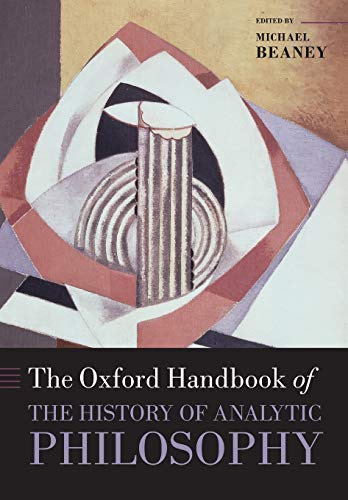 کاور کتاب The Oxford Handbook of The History of Analytic Philosophy (Oxford Handbooks) Reprint Edition