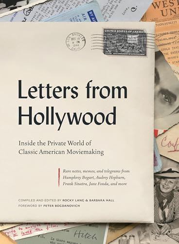 کاور کتاب Letters from Hollywood: Inside the Private World of Classic American Movemaking