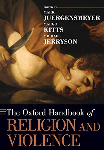 کاور کتاب The Oxford Handbook of Religion and Violence (Oxford Handbooks) Reprint Edition