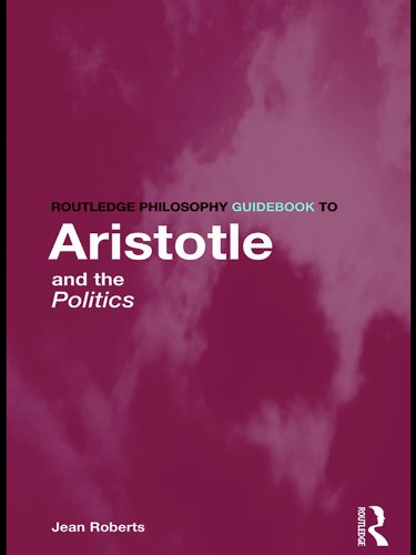 کاور کتاب Routledge Philosophy Guidebook to Aristotle and the Politics (Routledge Philosophy GuideBooks) Kindle Edition