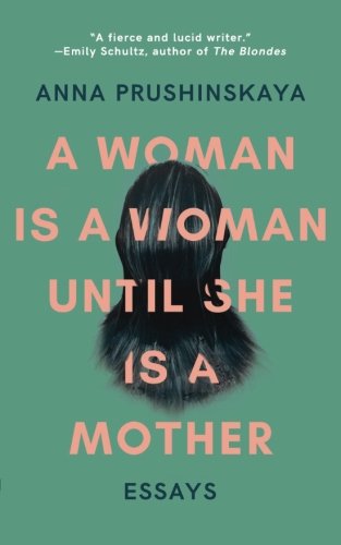 کاور کتاب A Woman Is a Woman Until She Is a Mother
