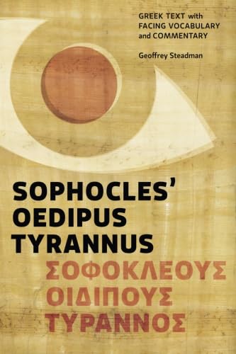 کاور کتاب Sophocles' Oedipus Tyrannus: Greek Text with Facing Vocabulary and Commentary Paperback – February 25, 2015