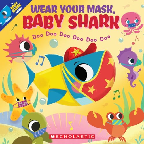 کاور کتاب Wear Your Mask, Baby Shark (A Baby Shark Book)