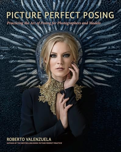 کاور کتاب Picture Perfect Posing: Practicing the Art of Posing for Photographers and Models (Voices That Matter) 1st Edition, Kindle Edition