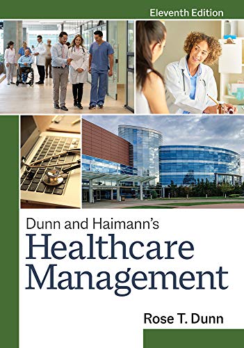 کاور کتاب Dunn and Haimann's Healthcare Management, Eleventh Edition