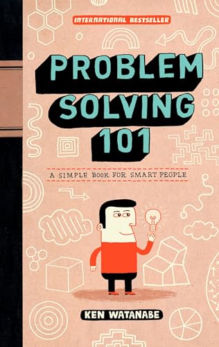 کاور کتاب Problem Solving 101: A Simple Book for Smart People Hardcover – March 5, 2009