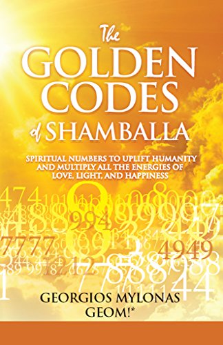 کاور کتاب The Golden Codes of Shamballa: Spiritual numbers to uplift humanity and multiply all the energies of love, light, and happiness