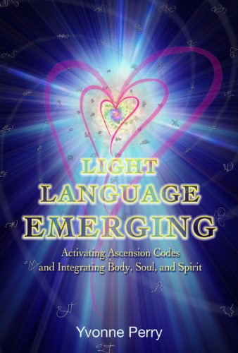 کاور کتاب Light Language Emerging: Activating Ascension Codes and Integrating Body, Soul, and Spirit