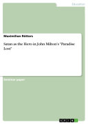 کاور کتاب "Satan as the Hero in John Milton's "Paradise Lost