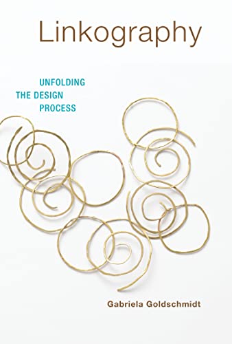 کاور کتاب Linkography: Unfolding the Design Process (Design Thinking, Design Theory) Illustrated Edition