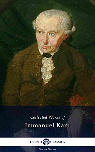 کاور کتاب Delphi Collected Works of Immanuel Kant (Illustrated) (Delphi Series Seven Book 6) Kindle Edition