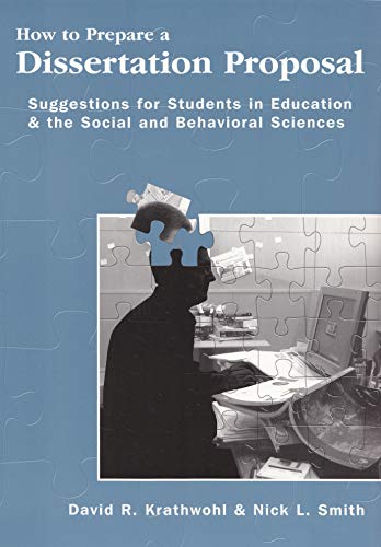 کاور کتاب How To Prepare A Dissertation Proposal: Suggestions for Students in Education & the Social and Behavioral Sciences Illustrated Edition