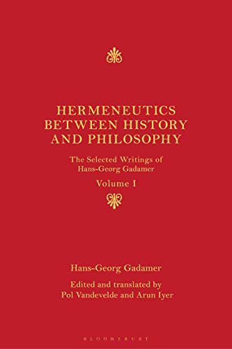 کاور کتاب Hermeneutics between History and Philosophy: The Selected Writings of Hans-Georg Gadamer