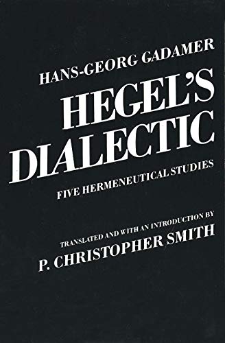 کاور کتاب Hegel's Dialectic: Five Hermeneutical Studies Paperback – September 10, 1982