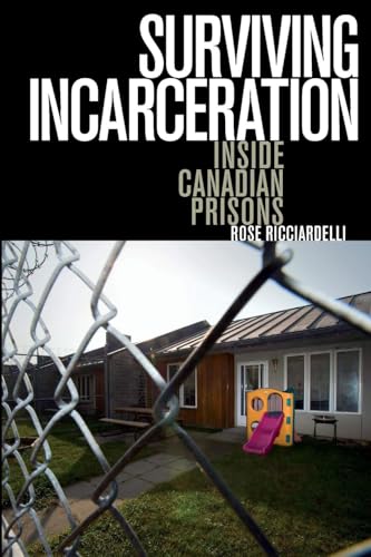 کاور کتاب Surviving Incarceration: Inside Canadian Prisons