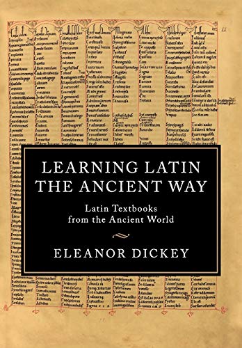 کاور کتاب Learning Latin the Ancient Way: Latin Textbooks from the Ancient World Bilingual Edition