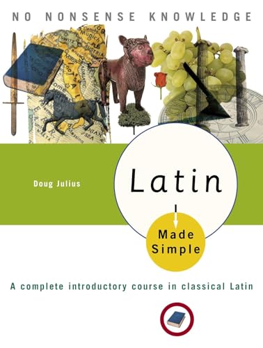 کاور کتاب Latin Made Simple: A complete introductory course in Classical Latin Paperback – May 16, 2006