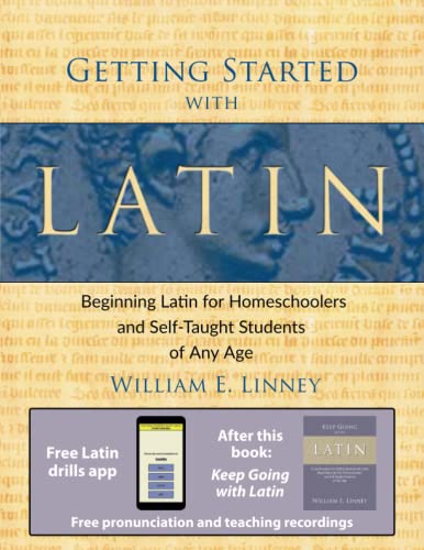 کاور کتاب Getting Started with Latin: Beginning Latin for Homeschoolers and Self-Taught Students of Any Age (English and Latin Edition) Paperback – June 1, 2007