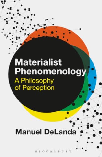 کاور کتاب Materialist Phenomenology: A Philosophy of Perception (Theory in the New Humanities) Paperback – November 30, 2021