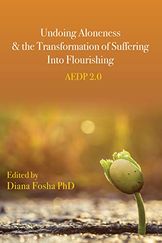 کاور کتاب Undoing Aloneness: How to Transform Your Suffering into Flourishing