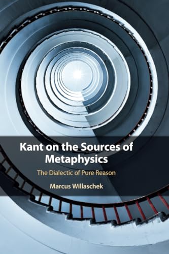 کاور کتاب Kant on the Sources of Metaphysics: The Dialectic of Pure Reason Reprint Edition