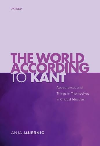 کاور کتاب The World According to Kant: Appearances and Things in Themselves in Critical Idealism