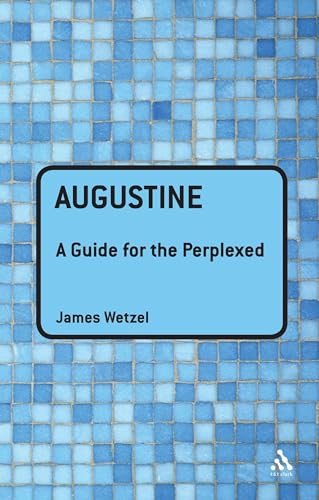کاور کتاب Augustine: A Guide for the Perplexed Relié – 9 avril 2010