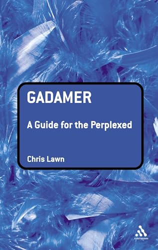 کاور کتاب Gadamer: A Guide for the Perplexed Broché – 24 mai 2006