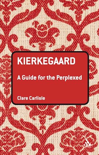 کاور کتاب Kierkegaard: A Guide for the Perplexed Broché – 21 novembre 2006