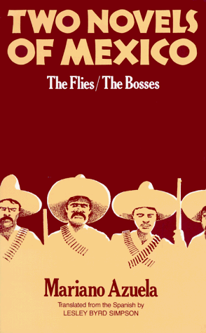 کاور کتاب Two Novels of Mexico: The Flies and The Bosses