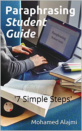 کاور کتاب Paraphrasing Student Guide: '7 Simple Steps' Kindle Edition