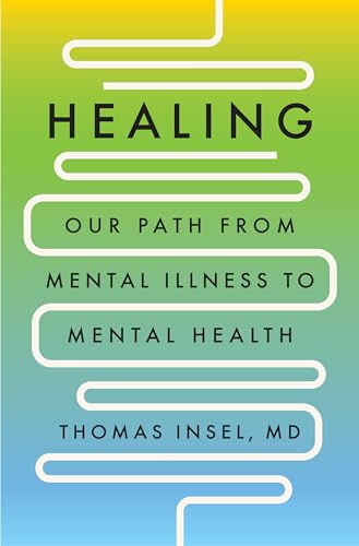 کاور کتاب Healing: Our Path from Mental Illness to Mental Health