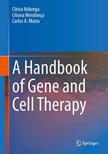 کاور کتاب A Handbook of Gene and Cell Therapy 1st ed. 2020 Edition