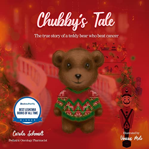 کاور کتاب Chubby's Tale: The true story of a teddy bear who beat cancer