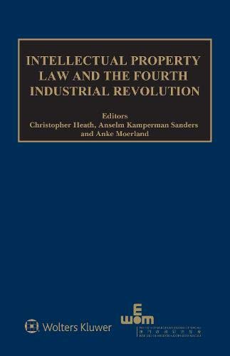 کاور کتاب Intellectual Property Law and the Fourth Industrial Revolution (Ieem and International Intellectual Property Law)
