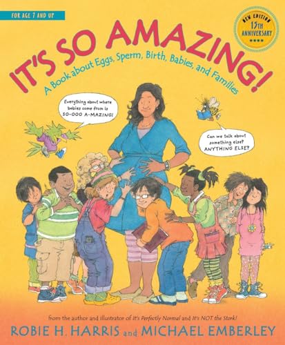 کاور کتاب It's So Amazing!: A Book about Eggs, Sperm, Birth, Babies, and Families (The Family Library)
