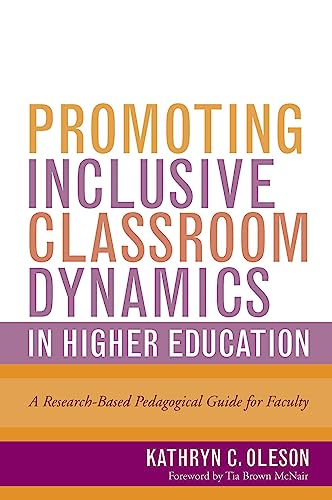 کاور کتاب Promoting Inclusive Classroom Dynamics in Higher Education: A Research-Based Pedagogical Guide for Faculty 1st Edition