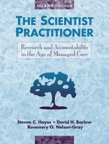 کاور کتاب The Scientist Practitioner: Research and Accountability in the Age of Managed Care (2nd Edition) 2nd Edition